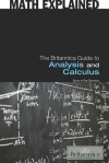 The Britannica Guide to Analysis and Calculus - Erik Gregersen