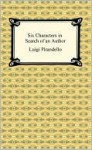 Sei personaggi in cerca d'autore - Luigi Pirandello