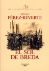 El sol de Breda (Alatriste, #3) - Arturo Pérez-Reverte