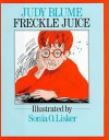 Freckle Juice - Judy Blume, Sonia O Lisker