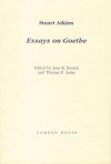 Essays on Goethe - Stuart Atkins