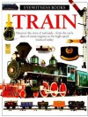 Train (Eyewitness Books) - John Coiley