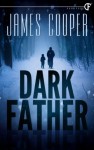 Dark Father - James Cooper