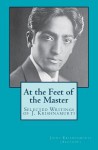 At The Feet Of The Master - Jiddu Krishnamurti, Jiddu Krishnamurti (Alcyone)