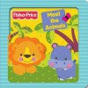 Meet the Animals. - Fisher-Price