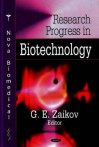 Research Progress in Biotechnology - Gennadii Efremovich Zaikov