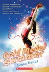 Gold Medal Summer - Donna Freitas