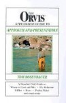 The Orvis Streamside Guide to Approach and Presentation - Tom Rosenbauer
