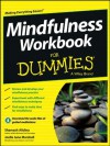 Mindfulness Workbook For Dummies - Shamash Alidina, Joelle Jane Marshall