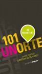 101 Unorte in Frankfurt (German Edition) - Christian Setzepfandt, Frank Berger