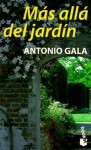 Mas Alla Del Jardin - Antonio Gala