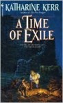 A Time of Exile (The Westlands, #1) - Katharine Kerr