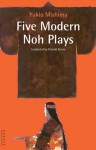 Five Modern Noh Plays - Yukio Mishima, Donald Keene