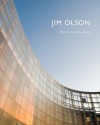 Jim Olson: Art in Architecture - Jim Olson