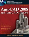 AutoCAD 2008 and AutoCAD LT 2008 Bible - Ellen Finkelstein