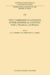 The Cambridge Platonists in Philosophical Context: Politics, Metaphysics and Religion - G.A.J. Rogers, J.-M. Vienne, Y.C. Zarka