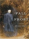 Fall of Frost (MP3 Book) - Brian Hall, Dick Hill