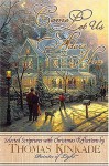 Come Let Us Adore Him New From Thomas Kinkade! Scripture Selections, Fireside Stories And Scenes To Share At Christmas - Thomas Kinkade, Thomas Kincaid