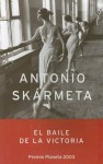 El baile de la Victoria - Antonio Skármeta