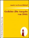 Gedichte (Die Ausgabe von 1844) (German Edition) - Annette von Droste-Hülshoff