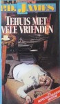 Tehuis met vele vrienden - P.D. James, Liesbeth Kramer