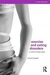 Exercise and Eating Disorders: An Ethical and Legal Analysis - Simona Giordano