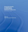 Assessing Quality in Applied and Practice-Based Research in Education: Continuing the Debate - John Furlong, Alis Oancea