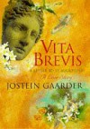 Vita Brevis: A Letter To St Augustine: A Love Story - Jostein Gaarder