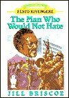 The Man Who Would Not Hate: Festo Kivengere - Jill Briscoe