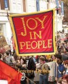 Jeremy Deller: Joy in People - Ralph Rugoff, Rob Young, Stuart Hall