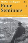 Four Seminars - Martin Heidegger, Andrew J Mitchell, Fran Ois Raffoul