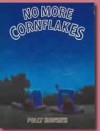 No More Cornflakes - Polly Horvath