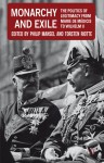 Monarchy and Exile: The Politics of Legitimacy from Marie de Médicis to Wilhelm II - Philip Mansel, Torsten Riotte