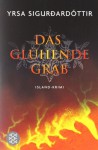 Das glühende Grab - Yrsa Sigurðardóttir, Tina Flecken