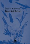 Mavi Not Defteri - Daniil Kharms