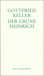 Der grüne Heinrich - Gottfried Keller