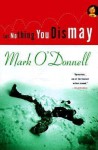 Let Nothing You Dismay - Mark O'Donnell