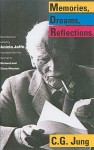 Memories, Dreams, Reflections - C.G. Jung