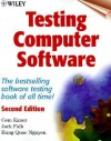 Testing Computer Software - Cem Kaner, Jack Falk, Hung Quoc Nguyen