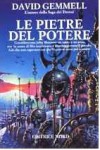 Le pietre del potere - David Gemmell, Nicola Gianni, Alex Voglino