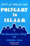 Polygamy in Islam - Abu Ameenah Bilal Philips, Jameela Jones