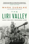 The Liri Valley: Canada's World War II Breakthrough to Rome - Mark Zuehlke