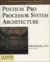 Pentium Pro Processor System Architecture - Inc. MindShare