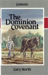 Dominion Covenant: Genesis - Gary North