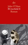 BUtterfield 8: Roman - John O'Hara, Klaus Modick