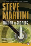 Trader Of Secrets (Paul Madriani, #12) - Steve Martini