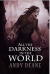 All the Darkness in the World - Andy Deane