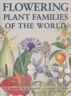 Flowering Plant Families of the World - V.H. Heywood