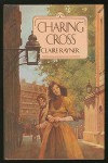 Charing Cross - Claire Rayner