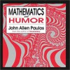 Mathematics and Humor - John Allen Paulos